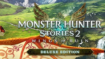 Monster Hunter Stories 2: Wings of Ruin Deluxe Edition